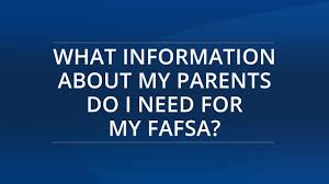 FAFSA Rules Regarding Parents